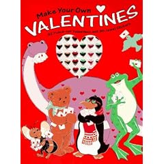 Make Your Own Valentines: 32 Punch-Out Valentines and 36 Jewel Stickers (Books and Stuff)