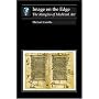 Image on the Edge: The Margins of Medieval Art (Essays in Art & Culture)