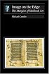 Image on the Edge: The Margins of Medieval Art (Reaktion Books - Essays in Art and Culture)