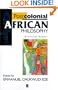 Postcolonial African Philosophy: A Critical Reader (Critical Readers)
