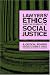 Lawyers' Ethics and the Pursuit of Social Justice: A Critical Reader (Critical America)