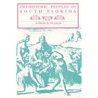 Click here to buy Prehistoric Peoples of South Florida by  William E. Mcgoun.
