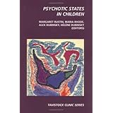 psychotic states in children tavistock clinic series