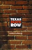 Texas Death Row Executions in the Modern Era