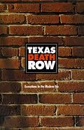 Texas Death Row Executions in the Modern Era