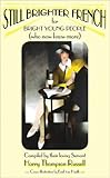 Still brighter French : for bright young people (who now know more)