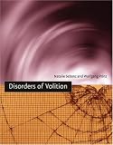 Disorders of Volition (Bradford Books) by The MIT Press