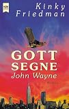 Produkt-Bild: Gott segne John Wayne.