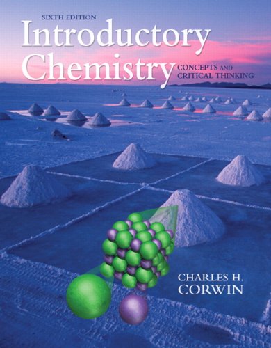 Textbook - Introductory Chemistry: Concepts and Critical Thinking (6th Edition)