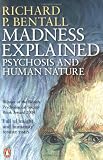Madness Explained
