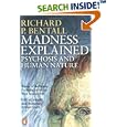 Madness Explained by  Richard P. Bentall