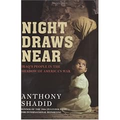 Night Draws Near: Iraq's People in the Shadow of America's War