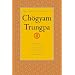 The Collected Works of Chogyam Trungpa, Volume 4: Journey Without Goal - The Lion's Roar - The Dawn of Tantra - An Interview with Chogyam Trungpa