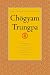 The Collected Works of Chogyam Trungpa, Volume 4: Journey Without Goal - The Lion's Roar - The Dawn of Tantra - An Interview with Chogyam Trungpa