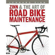 Zinn and the Art of Road Bike Maintenance (2nd Edition)