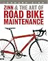 Zinn and the Art of Road Bike Maintenance (2nd Edition)