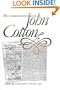 The Correspondence of John Cotton (Published for the Omohundro Institute of Early American History and Culture, Williamsburg, Virginia)