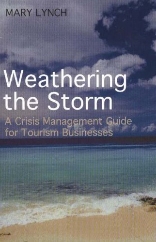 Weathering the Storm: A Crisis Management Guide for Tourism Businesses
