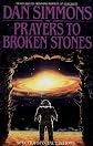 Prayers to Broken Stones