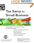 Tax Savvy for Small Business: Year-Round Tax Strategies to Save You Money
