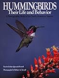 Hummingbirds: THEIR LIFE AND BEHAVIOR