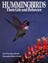 Hummingbirds: THEIR LIFE AND BEHAVIOR