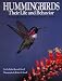 Hummingbirds: THEIR LIFE AND BEHAVIOR