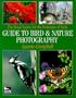 The Royal Society for the Protection of Birds: Guide to Bird & Nature Photography