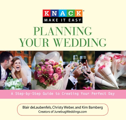 Knack Planning Your Wedding: A Step-by-Step Guide