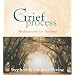 The Grief Process: Meditations for Healing