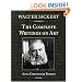 Walter Sickert: The Complete Writings on Art
