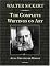 Walter Sickert: The Complete Writings on Art