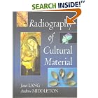Radiography of Cultural Material (Butterworth - Heinemann Series in Conservation and... by Janet Lang and Andrew Middleton