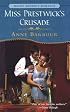 Miss Prestwick's Crusade (Signet Regency Romance)