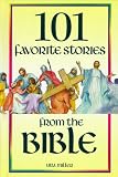 101 Favorite Stories from the Bible