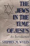 The Jews in the Time of Jesus: An Introduction
