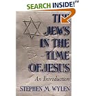 Click here to buy The Jews in the Time of Jesus: An Introduction by  Stephen M. Wylen.