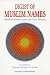 Book cover of Digest of Muslim Names: Beautiful Muslim Names and Their Meaning.