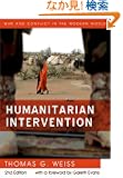 Humanitarian Intervention (WCMW - War and Conflict in the Modern World)