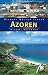 Azoren. Reisehandbuch. Mit 24 Wanderungen