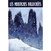 Les montagnes hallucin�es
