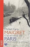 Maigret : Travers�e de Paris