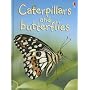 Caterpillars and Butterflies (Beginners Nature, Level 1)