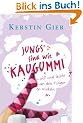 Jungs sind wie Kaugummi - s�� und leicht um den Finger zu wickeln