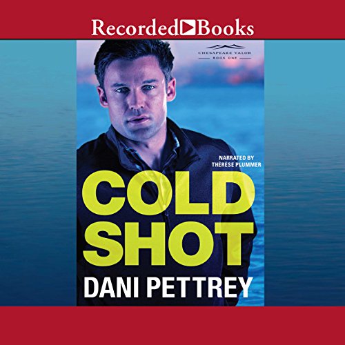 Download Cold Shot: Chesapeake Valor, Book 1