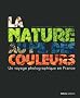 La nature au fil des couleurs