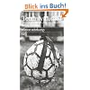 Totalniy Futbol: Eine polnisch-ukrainische Fu�ballreise: Eine polnisch-ukrainsche Fu�ballreise (edition suhrkamp)