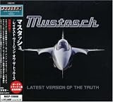 Mustasch - Latest Version of the Truth
