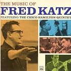 Music Of by Fred Katz and Chico Hamilton Quintet