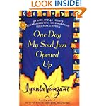 One Day My Soul Just Opened Up
